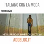 italiano con la moda roberto cavalli