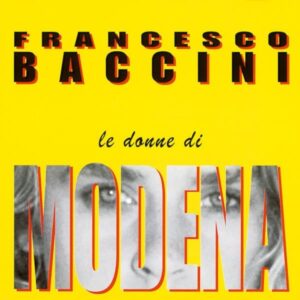 Le donne di Modena di Francesco Baccini