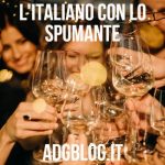 italiano con lo spumante