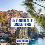 un viaggio alle cinque terre