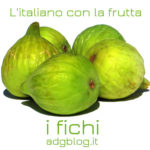 italiano con i fichi