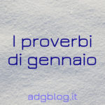 I proverbi di gennaio