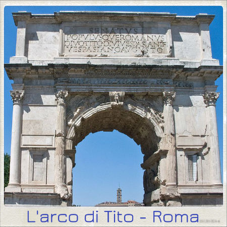 L'arco di Tito a Roma