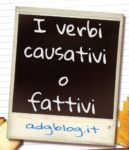 verbi causativi o fattivi