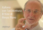 8 frasi di Renzo Piano