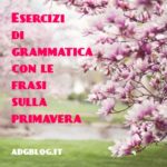 grammatica con la primavera