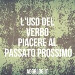 piacere al passato prossimo