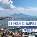 le frasi su Napoli