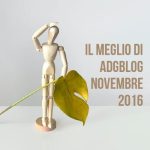 il meglio di novembre 2016