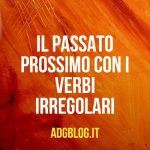 passato prossimo con 8 verbi irregolari