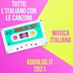 tutte le canzoni di adgblog 2021