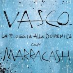 vasco marracash la pioggia alla domenica