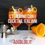 italiano con i cocktail italiani