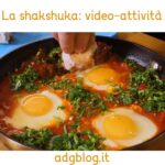 shakshuka video attività