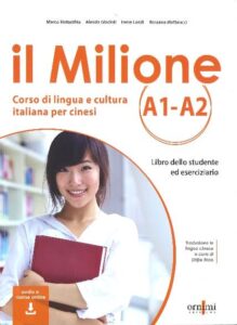 Il Milione A1A2 corso di lingua per cinesi. Ornimi Editions