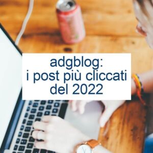 I post più cliccati del 2022