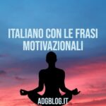 Italiano con le frasi motivazionali