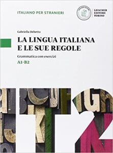 La lingua italiana e le sue regole - Loescher