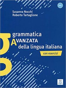 Grammatica avanzata della lingua italiana - Alma