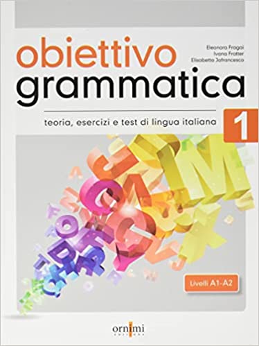 Dizionario Italiano Per Stranieri: Con Grammatica Della Lingua