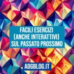 Facili esercizi sul passato prossimo