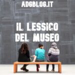 Il lessico di base del museo