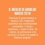 il meglio di marzo 2019