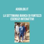 La settimana bianca di Fantozzi - Esercizi interattivi