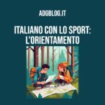 Italiano e sport: orientamento o orienteering