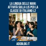 Attiività di italiano L2 sulla lingua dei segni LIS